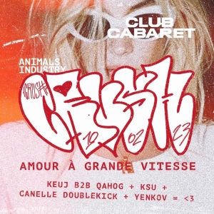 Club Cabaret x Crush : Amour à Grande Vitesse