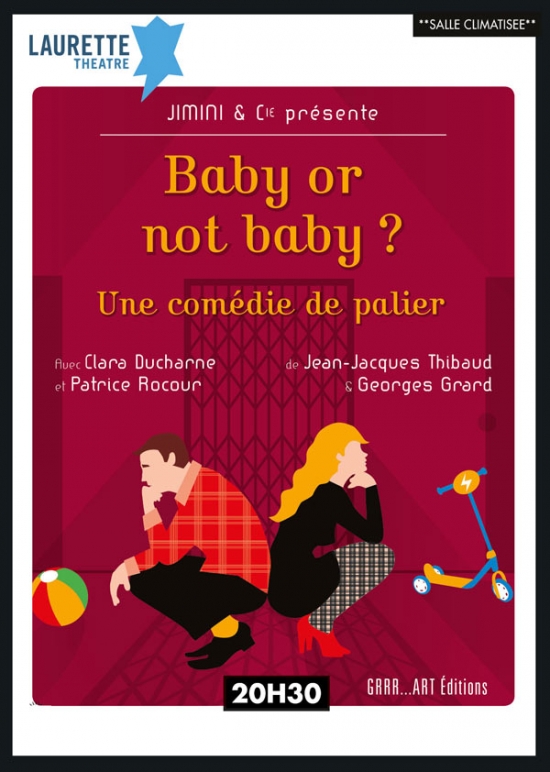 BABY OR NOT BABY – THEATER AVIGNON – Théâtre LAURETTE, Avignon, 84000 – Going out in Marseille