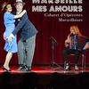 affiche Marseille mes amours, cabaret d'opérettes, Festival Avignon