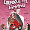 affiche LOUFOQUERIES FEMININES