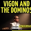 affiche VIGON AND THE DOMINOS